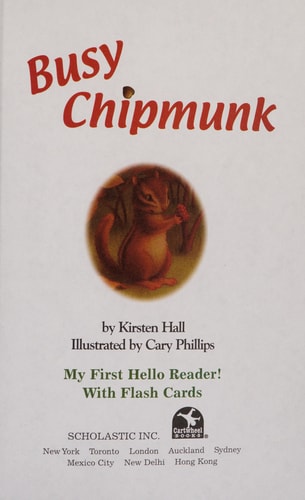 Busy Chipmunk (My First Hello Reader)