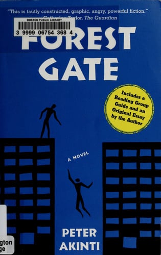 Forest Gate: A Novel