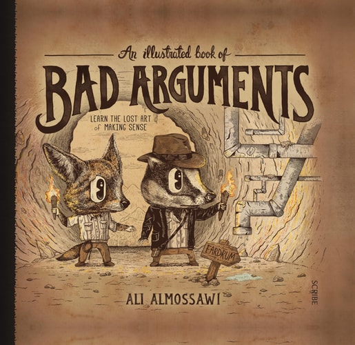 Illustrated Book Of Bad Arguments