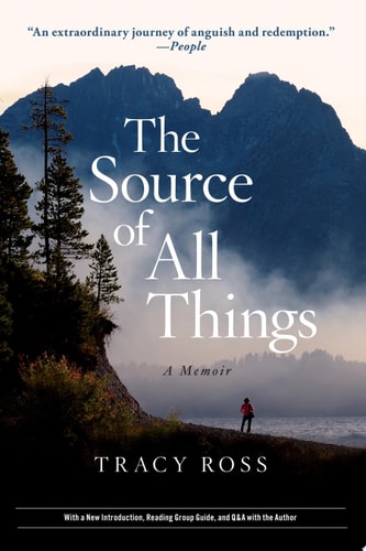 The Source of All Things: A Memoir