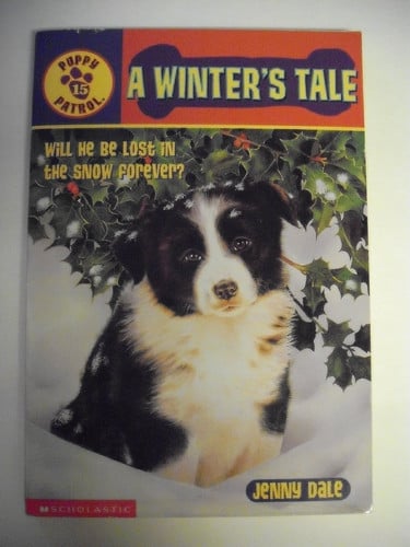 A Winter's Tale (Puppy Patrol, No. 15)