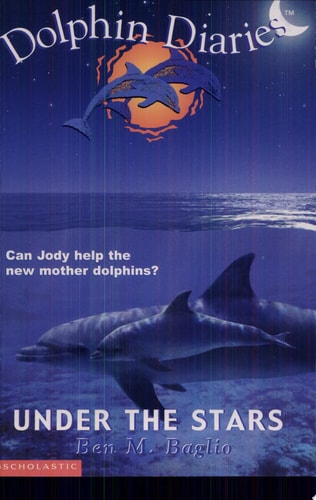 Under the Stars (Dolphin Diaries #4)