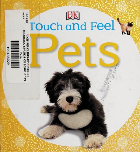 Touch and Feel: Pets (Touch & Feel)