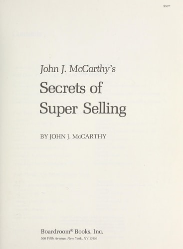 John J. McCarthy's Secrets of Super Selling