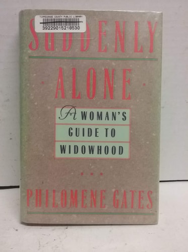 Suddenly Alone: A Woman's Guide to Widowhood