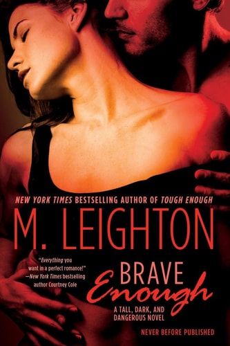 Brave Enough ("Tall, Dark, and Dangerous")