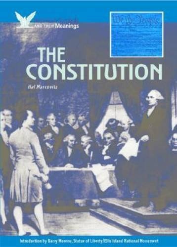 The Constitution (American Symbols & Their Meanings)