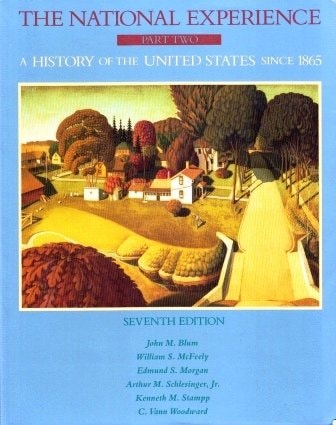 The National Experience, Pt. 2: A History of the United States since 1865