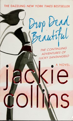 Drop Dead Beautiful (Lucky Santangelo Novels)