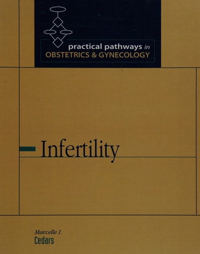 Infertility (Practical Pathways in OB/GYN)