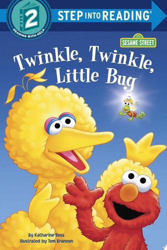 Twinkle, Twinkle, Little Bug (Step-Into-Reading, Step 2)