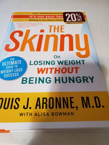 The Skinny: On Losing Weight Without Being Hungry-The Ultimate Guide to Weight Loss Success