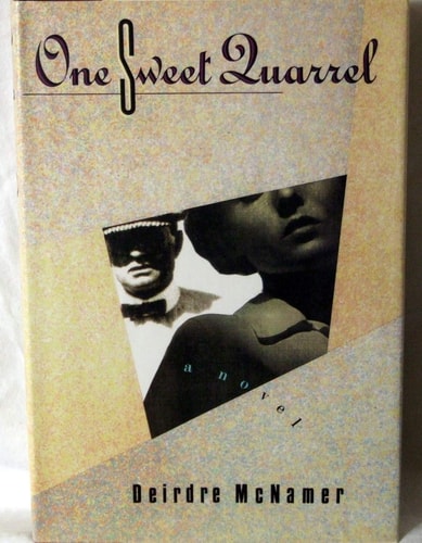 One Sweet Quarrel: A Novel