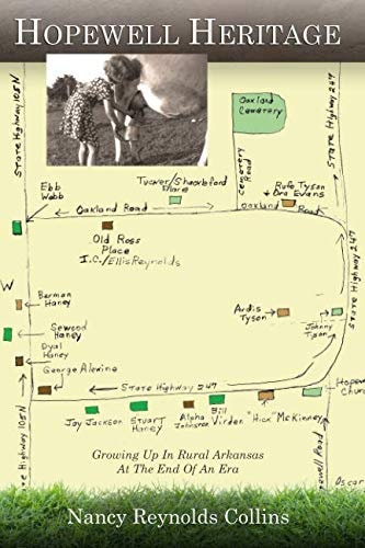 Hopewell Heritage: Growing Up In Rural Arkansas At The End Of An Era