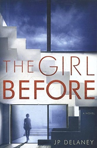 The Girl Before A Novel