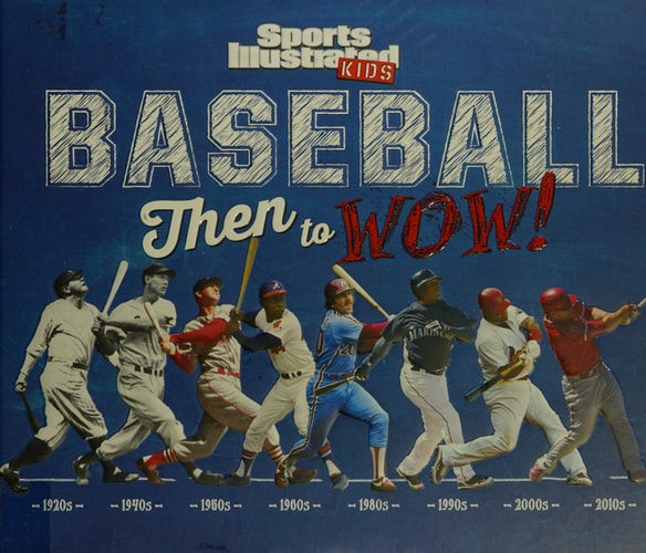 Baseball: Then to WOW!