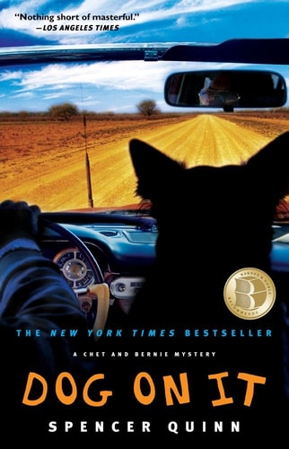 Dog on it A Chet and Bernie Mystery