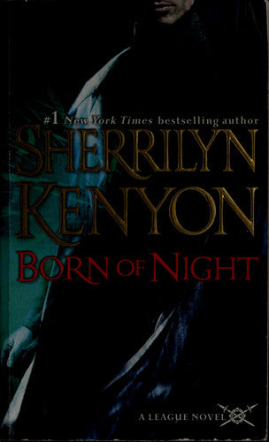 Born of Night (The League, Book 1)