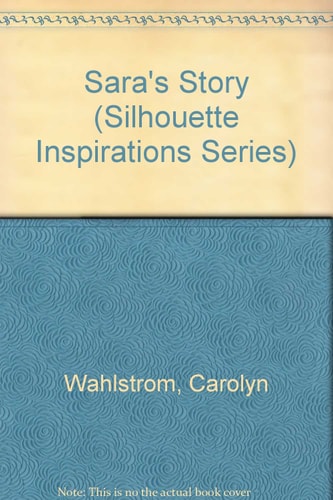 Sara's Story (Silhouette Inspirations Series)