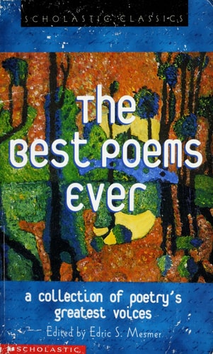 The Best Poems Ever: A Collection of Poetry's Greatest Voices