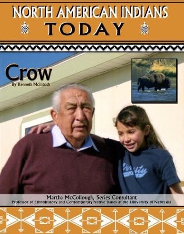Crow (North American Indians Today)