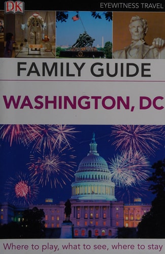 Family Guide Washington, DC (Eyewitness Travel Family Guide)