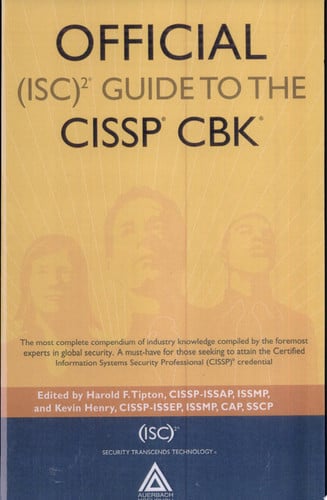 Official (ISC)2 Guide to the CISSP CBK ((ISC)2 Press)