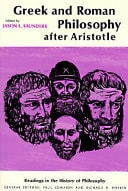 GREEK AND ROMAN PHILOSOPHY AFTER ARISTOTLE
