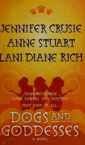 Dogs and Goddesses: A Novel