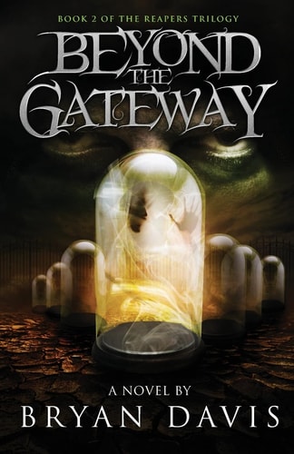 Beyond the Gateway A Novel