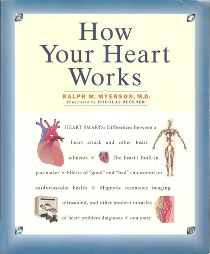 How Your Heart Works (How It Works)