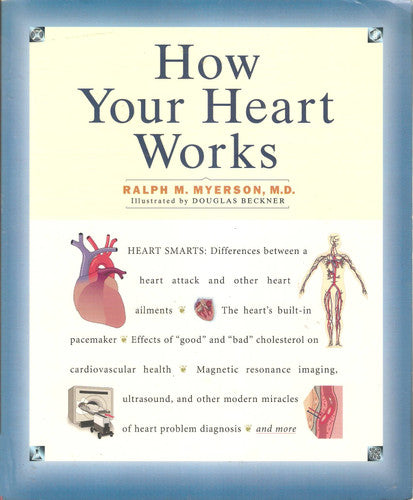 How Your Heart Works (How It Works)