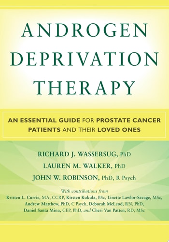 Androgen Deprivation Therapy: An Essential Guide for Prostate Cancer Patients and Their Loved Ones