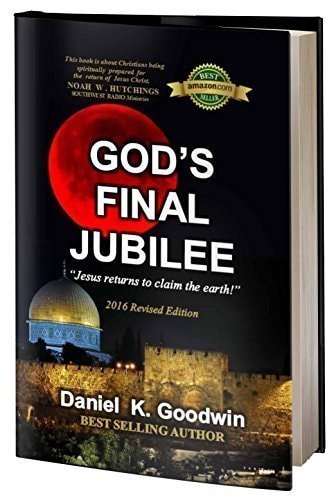 God's Final Jubilee by Daniel Goodwin (2016-05-04)
