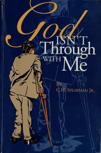 God Isn't Through with Me
