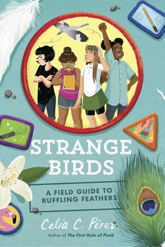 Strange Birds A Field Guide to Ruffling Feathers