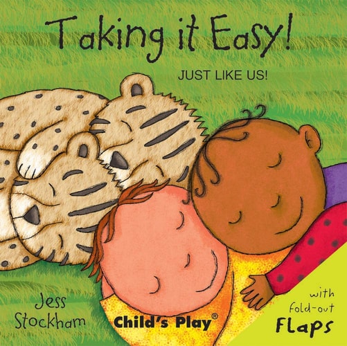 Taking It Easy! (Just Like Us!)