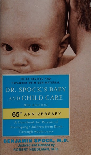 Dr. Spock's Baby and Child Care: 9th Edition