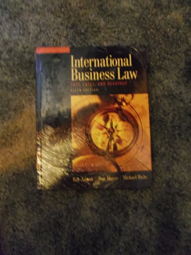 International Business Law: Text, Cases, and Readings
