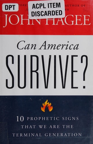 Can America Survive?: 10 Prophetic Signs That We Are The Terminal Generation