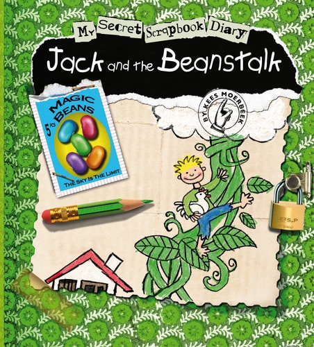 Jack and the Beanstalk (My Secret Scrapbook Diaries) (My Secret Scrapbook Diary)