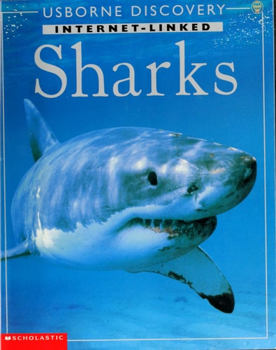 Sharks (USborne Discovery Internet-Linked)