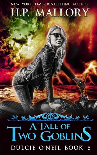 A Tale Of Two Goblins: Dulcie O'Neil Series (The Dulcie O'Neil Urban Fantasy Series)
