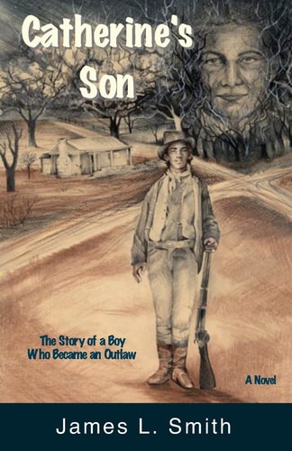 Catherine's Son: The Story of a Boy Who Became an Outlaw
