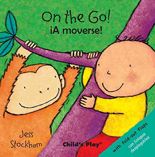 On the Go!/A Moverse! (Just Like Me!) (Spanish Edition) (Spanish and English Edition)
