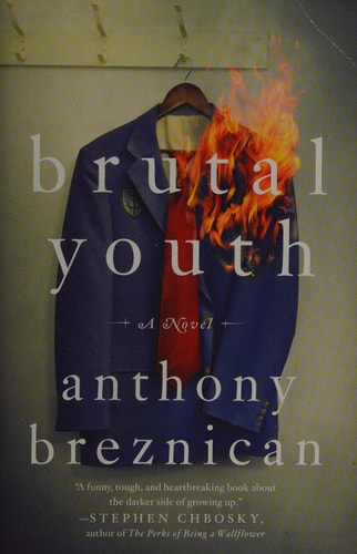 Brutal Youth: A Novel