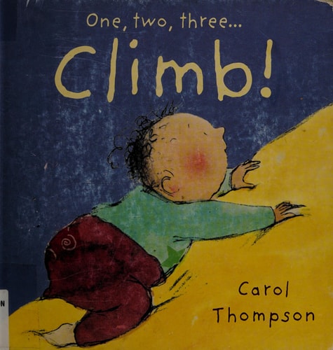 One, Two, Three... Climb! (Little Movers)