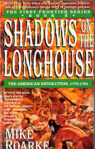 Shadows on the Longhouse (The First Frontier , Book No 3)