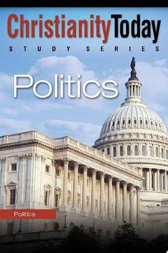 Politics (Christianity Today Study Series)