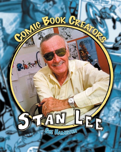 Stan Lee: Writer & Creator (Comic Book Creators)
